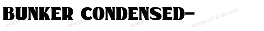 Bunker Condensed字体转换